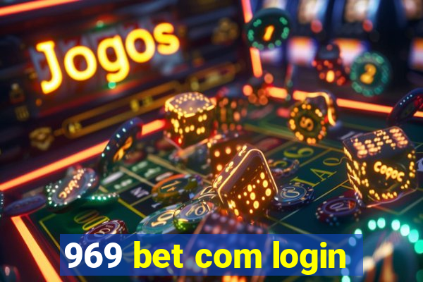 969 bet com login